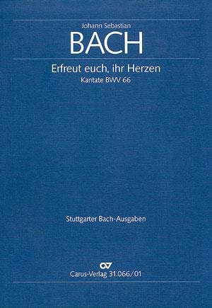 Erfreut euch, ihr Herzen BWV 66